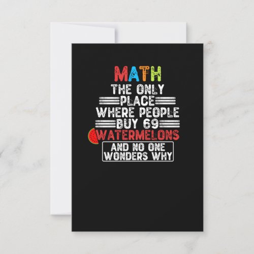 Math The Only Place Where People Buy 69 Watermelon Thank You Card