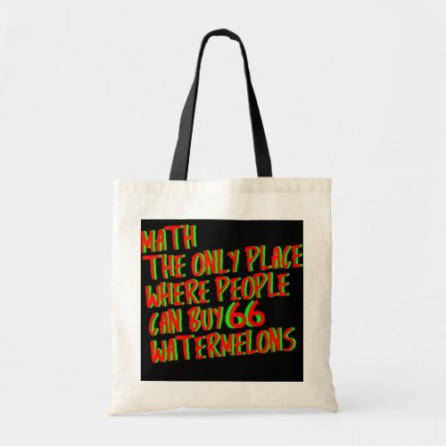 Math The Only Place Where People Can Buy 66 Tote Bag