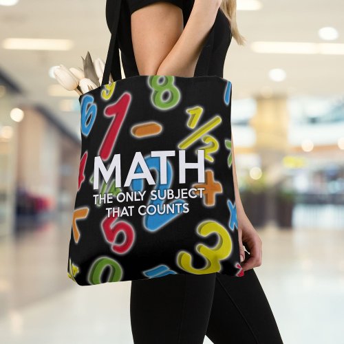 Math The Only Subject That Counts Fun Quote Tote Bag