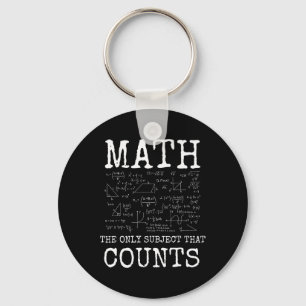 Math The Only Subject That Counts Funny Teacher Keychain