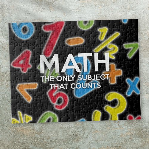 MATH THE ONLY SUBJECT THAT COUNTS JIGSAW PUZZLE