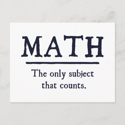 Math The Only Subject That Counts Postcard
