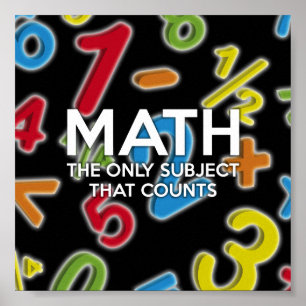 Math. The only subject that counts Poster