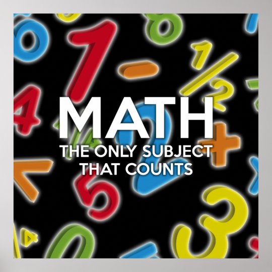 Math. The only subject that counts Poster