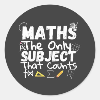Math The Only Subject That Counts T-Shirt Magnet Classic Round Sticker