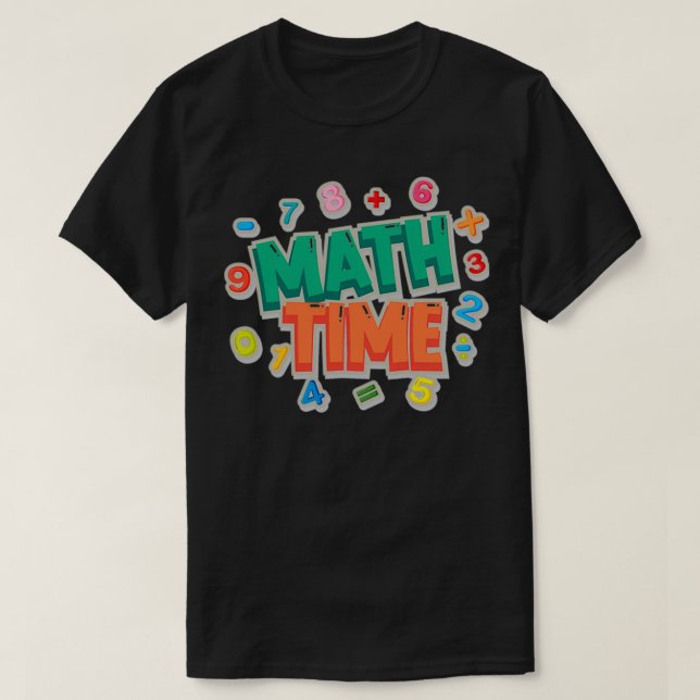 Math time 1 T-Shirt (Design Front)