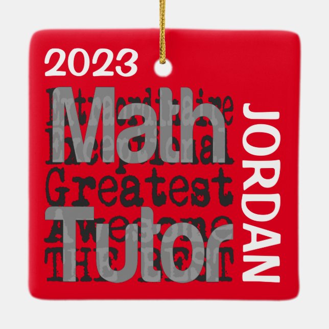 Math Tutor Extraordinaire CUSTOM Ceramic Ornament (Back)