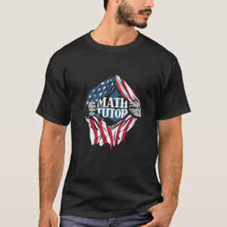 Math Tutor Us Flag School Educator Teacher Math T T-Shirt