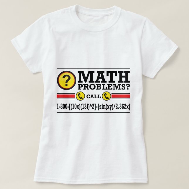 Math Tutoring Humor Gift T-Shirt (Design Front)