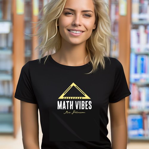 Math Vibes Personalized Teacher T_Shirt