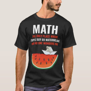 Math Watermelons Funny Math crazy banana T-Shirt
