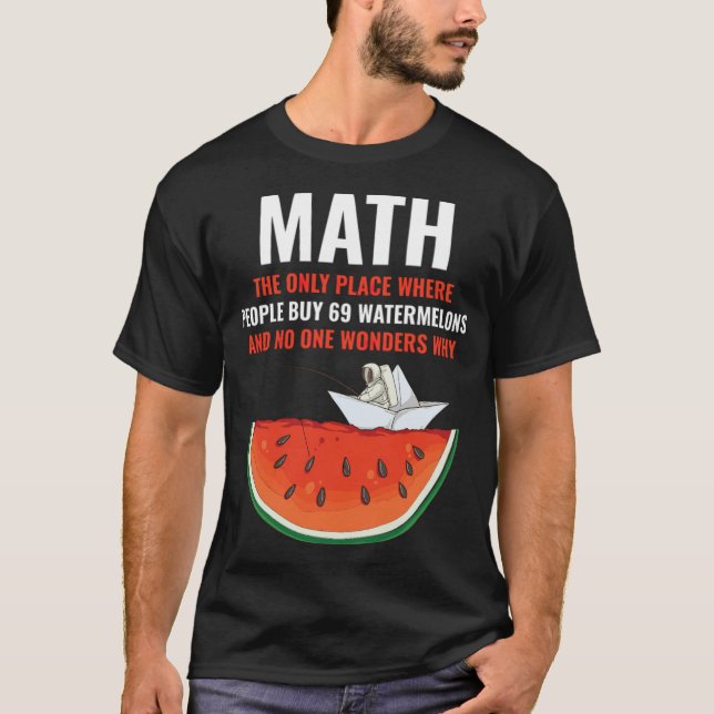 Math Watermelons Funny Math crazy banana  T-Shirt (Front)