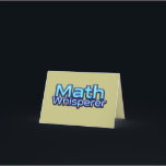 Math Whispere Thank You Card<br><div class="desc">"Math Whisperer" – a clever design for those who make sense of geometry, trigonometry, and even the trickiest functions with ease. Whether you're a brilliant math nerd or a teacher who turns confusion into clarity, this humorous phrase celebrates your gift. We’ve all had that one math whisperer in class –...</div>