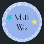 Math Wiz with Stars Classic Round Sticker<br><div class="desc">Great stickers for an exceptional math student!</div>