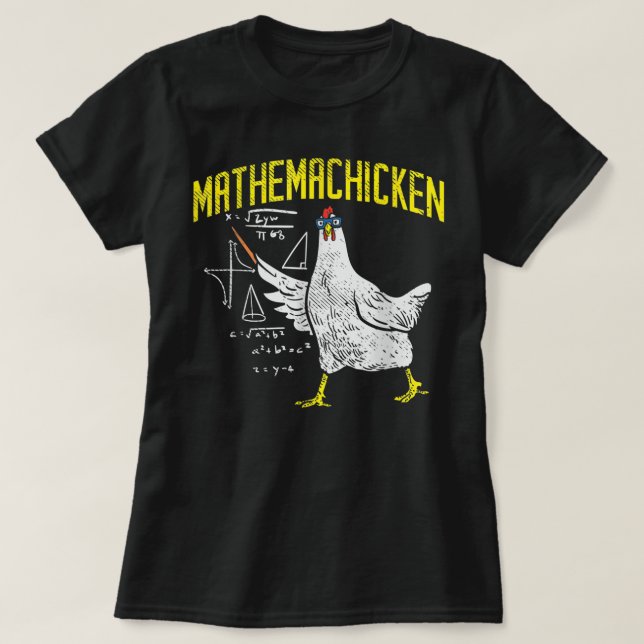 Mathemachicken Math Nerd Algebra Teacher Chicken  T-Shirt (Design Front)