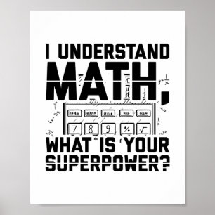 Mathematician Math Teacher Students Gift Idea Poster