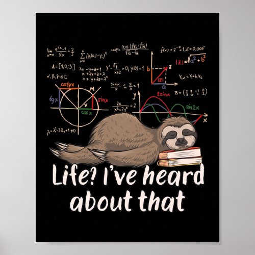 Mathematician Sloth Cartoon Math Funny Math Poster