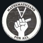 Mathematicians for All stickers<br><div class="desc">Show you care with these stickers for mathematicians and math lovers!
Proceeds will be donated to Reasoning Mind,  a nonprofit devoted to improving math education.</div>