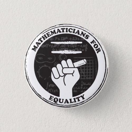 Mathematicians for Equality button