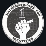 Mathematicians for Identities stickers<br><div class="desc">Show you care with these stickers for mathematicians and math lovers. Proceeds will be donated to Reasoning Mind,  a nonprofit devoted to improving math education.</div>