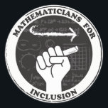 Mathematicians for Inclusion stickers<br><div class="desc">Show you care with these stickers for mathematicians and math lovers!
Proceeds will be donated to Reasoning Mind,  a nonprofit devoted to improving math education.</div>