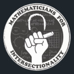 Mathematicians for Intersectionality stickers<br><div class="desc">Show you care with these stickers for mathematicians and math lovers!
Proceeds will be donated to Reasoning Mind,  a nonprofit devoted to improving math education.</div>