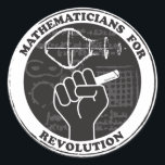 Mathematicians for Revolution Stickers<br><div class="desc">Show you care with this sticker for mathematicians and math lovers. Proceeds will be donated to Bridge to Enter Advanced Mathematics (BEAM),  a nonprofit devoted to creating pathways for underserved students to become scientists,  mathematicians,  engineers,  and computer scientists.</div>