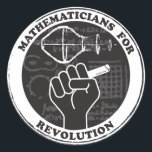 Mathematicians for Revolution Stickers<br><div class="desc">Show you care with this sticker for mathematicians and math lovers. Proceeds will be donated to Bridge to Enter Advanced Mathematics (BEAM),  a nonprofit devoted to creating pathways for underserved students to become scientists,  mathematicians,  engineers,  and computer scientists.</div>