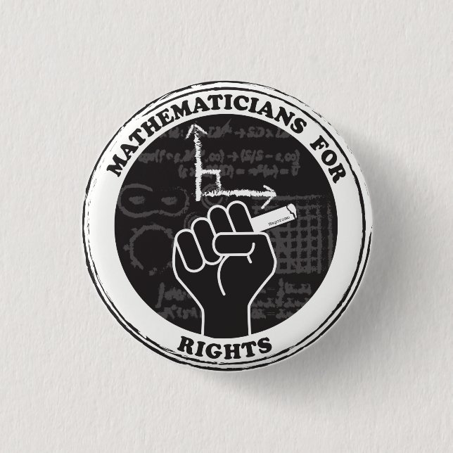 Mathematicians for Rights button (Front)