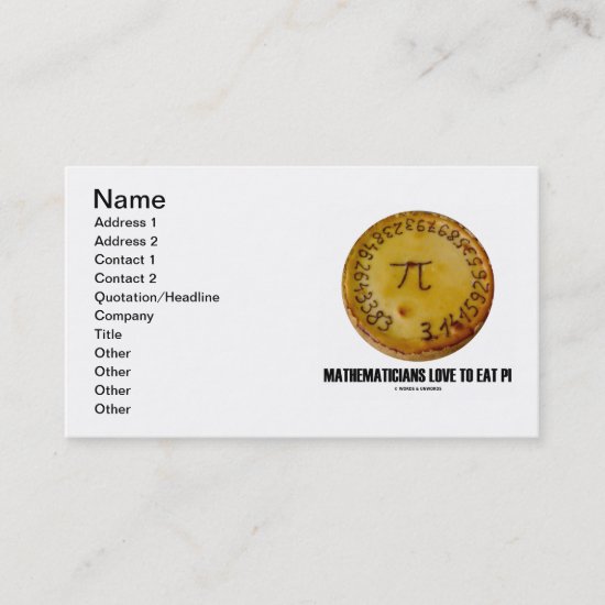 Mathematicians Love To Eat Pi (Pi On A Pie) Business Card