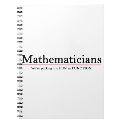 Mathematicians Putting the Fun in Function Notebook