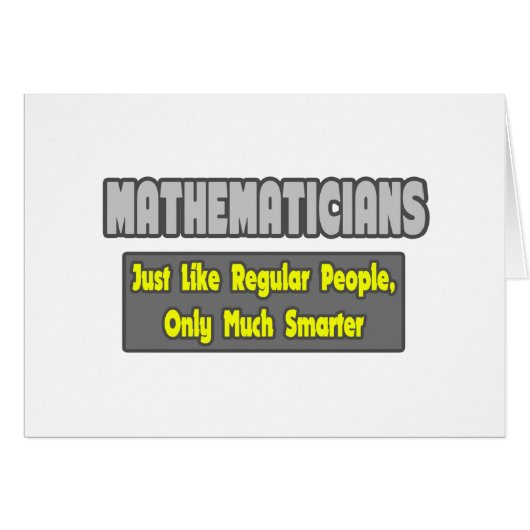 Mathematicians...Smarter Cards (Front Horizontal)