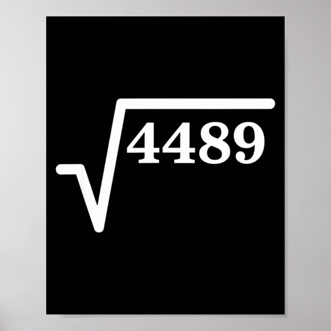 Mathematics 4489, Perfect Square Math Joke For Tea Poster (Front)