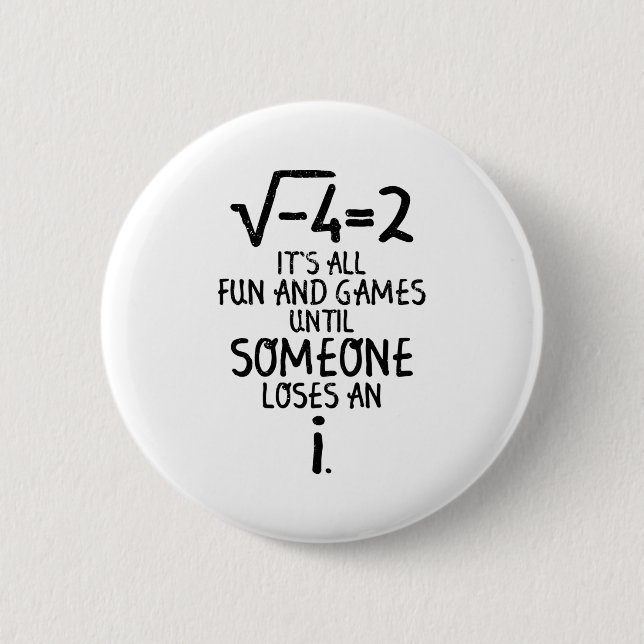 Mathematics Saying | Mathematics Math Teacher Gift Button (Front)