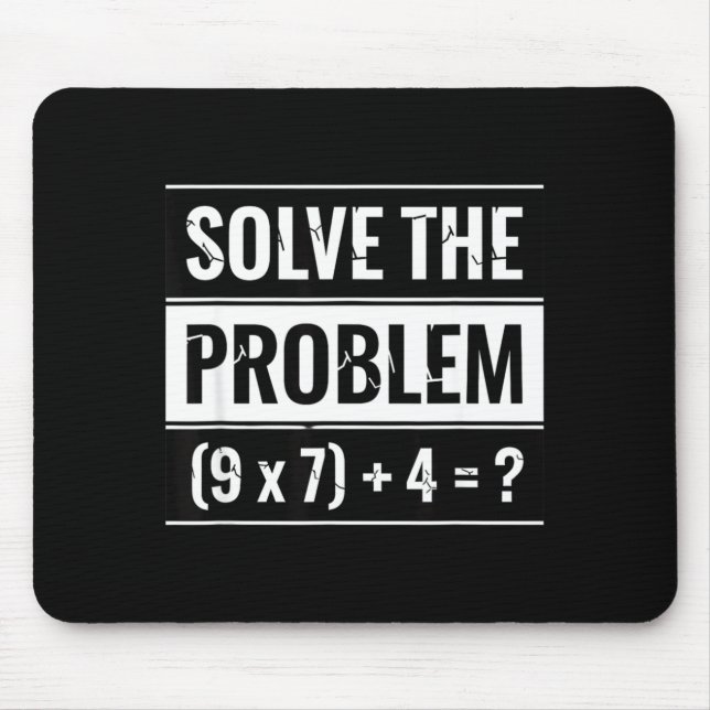 Mathematics Solve The Problem (9 X 7) + 4 = _ Math Mouse Pad (Front)