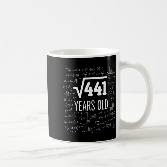 Mathematics Square Root 441 Years Old, Clever Math Coffee Mug (Right)