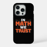 Mathematics Teacher Quote - In Math We Trust