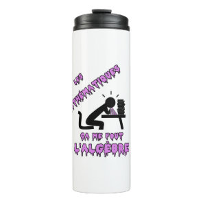 MATHEMATICS, THAT ME FOUT ALGEBRA! THERMAL TUMBLER