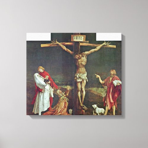 Mathis Grunewald Gothart _ Crucifixion of Christ Canvas Print