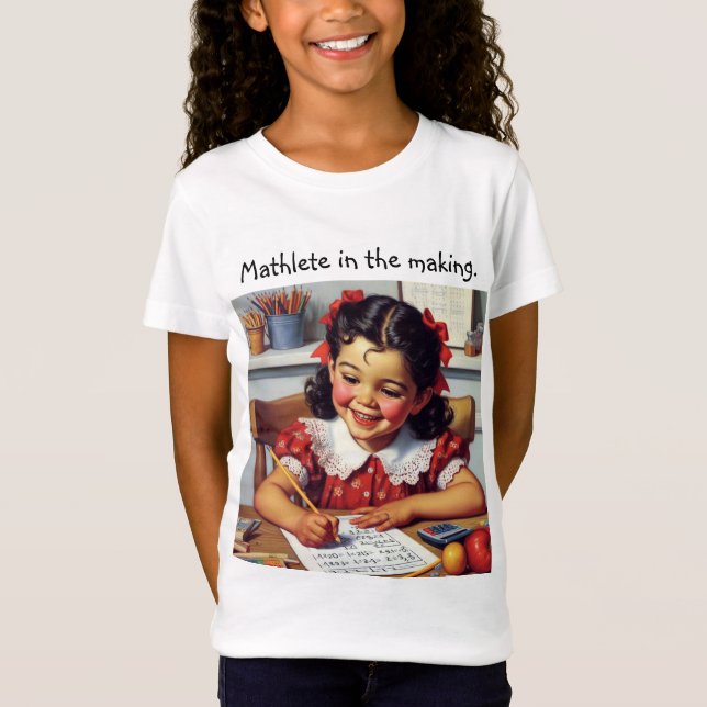 Mathlete In the Making. T-Shirt (Front)