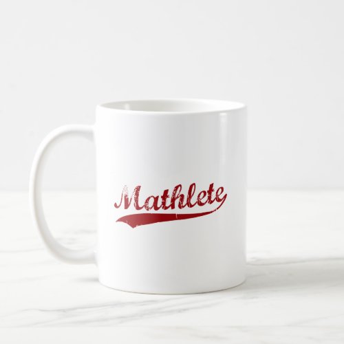 Mathlete Shirt  Coffee Mug