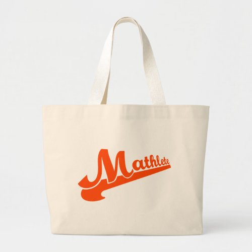 Mathlete slogan for math lovers large tote bag