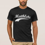 Mathlete T-shirt at Zazzle