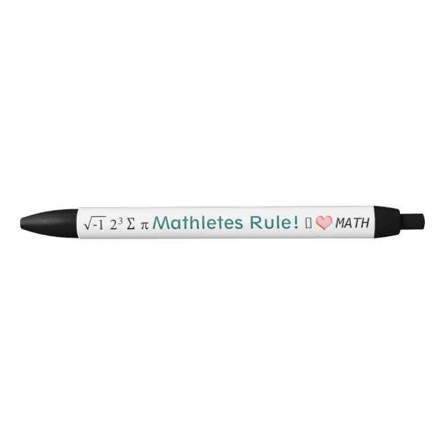 Mathletes Rule I Love Math and i 8 sum pi Fun Pen (Front)