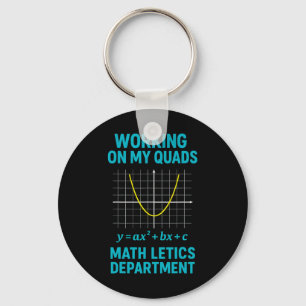 Mathletics Working On My Quads Algebra Math Teache Keychain