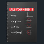 Maths Algebra Mathematics Teacher Gift Idea Notebook<br><div class="desc">All You Need Is Love Math. A nice Gift Idea for a mathematician Student and Math Teacher.</div>