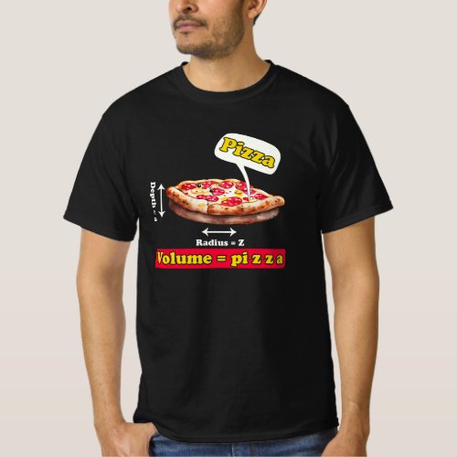 Maths Nerd Pizza Lovers Math Teacher Volume Formul T_Shirt