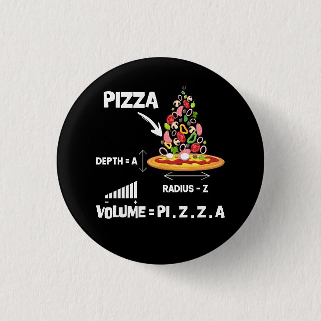 Maths Nerd Pizza Lovers Volume Formula Geek Math T Button (Front)