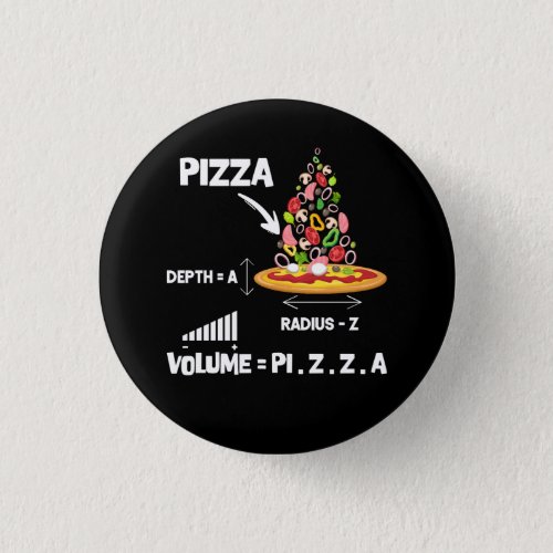 Maths Nerd Pizza Lovers Volume Formula Geek Math T Button