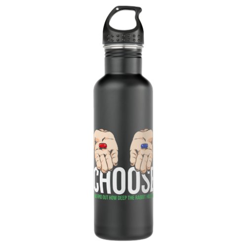 Matrix Hands Choose Red Or Blue Pill Rabbit Holep Stainless Steel Water Bottle